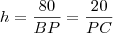 h=\frac{80}{BP}=\frac{20}{PC}