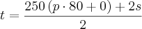 t = \frac{ 250\left(p\cdot80 + 0 \right) + 2s}{2}