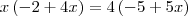 x\left(-2+4x \right)=4\left(-5+5x\right)