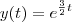 y(t)=e^{\frac{3}{2}t}