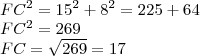 \\FC^2=15^2+8^2=225+64\\FC^2=269\\FC=\sqrt{269}=17