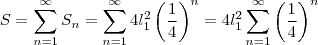 S=\sum_{n=1}^{\infty }S_n = \sum_{n=1}^{\infty }4 l_1^2 \left ( \frac{1}{4} \right )^{n} = 4l_1^2 \sum_{n=1}^{\infty }\left ( \frac{1}{4} \right )^{n}