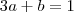 3a +b = 1