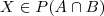 X \in P(A\cap B) X \in P(A\cap B)