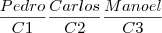 \frac{Pedro}{C1}\frac{Carlos}{C2}\frac{Manoel}{C3}