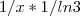 1/x  *     1/ln3