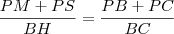 \frac{PM+PS}{BH}=\frac{PB+PC}{BC}