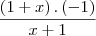 \frac{\left(1+x \right).\left(-1 \right)}{x+1}