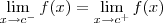 \lim_{x\to c^-}f(x) = \lim_{x\to c^+}f(x) \lim_{x\to c^-}f(x) = \lim_{x\to c^+}f(x)