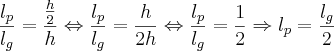 \frac{l_p}{l_g}=\frac{\frac{h}{2}}{h} \Leftrightarrow \frac{l_p}{l_g}=\frac{h}{2h} \Leftrightarrow \frac{l_p}{l_g}=\frac{1}{2} \Rightarrow l_p=\frac{l_g}{2}