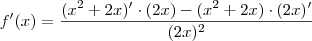f'(x)=\frac{(x^{2}+2x)'\cdot (2x)-(x^{2}+2x)\cdot (2x)'}{(2x)^{2}}