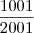 \frac{1001}{2001}