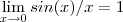 \lim_{x\to 0} sin(x)/x = 1