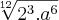 \sqrt[12]{{2}^{3}.{a}^{6}}