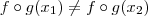 f\circ g (x_1) \neq f\circ g (x_2)