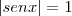 |senx| = 1 |senx| = 1