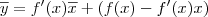 \overline{y} = f'(x)\overline{x} + (f(x) - f'(x)x)