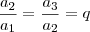 \frac{a_2}{a_1} = \frac{a_3}{a_2} = q