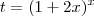 t = (1+2x)^x t = (1+2x)^x