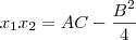 x_1x_2 = AC- \frac{B^2}{4}