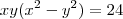 xy(x^2 - y^2) = 24 xy(x^2 - y^2) = 24