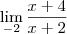 \lim_{-2} \frac{x+4}{x+2}