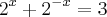 2{}^{x}+2{}^{-x}=3 2{}^{x}+2{}^{-x}=3