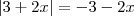 |3+2x|=-3-2x