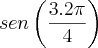 sen\left(\frac{3.2\pi}{4} \right)