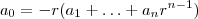 a_0 = -r(a_1 + \hdots + a_n r^{n-1})