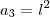 a_3 = l^2