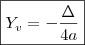 \boxed{Y_v = - \frac{\Delta}{4a}}