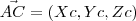 \vec{AC}=(Xc,Yc,Zc)