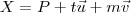 X = P + t\vec{u} + m\vec{v}
