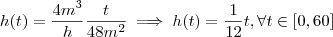h(t) =\frac{4 m^3}{h}\frac{t}{48m^2} \implies h(t) = \frac{1}{12} t  ,  \forall t \in [0,60]
