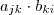 a_{jk} \cdot b_{ki} a_{jk} \cdot b_{ki}