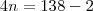 4n = 138-2 4n = 138-2