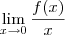 \lim_{x\to 0} \frac{f(x)}{x}