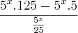 \frac{{5}^{x}.125-{5}^{x}.5}{\frac{{5}^{x}}{25}}