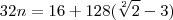 32n = 16+128(\sqrt[2]{2}-3)
