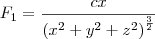 F_1 = \frac{cx}{\left(x^2+y^2+z^2\right)^\frac{3}{2}}