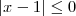 \ |x - 1|\leq 0 \ |x - 1|\leq 0