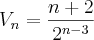 V_n = \frac{n+2}{2^{n-3}}