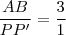\frac{AB}{PP'}=\frac{3}{1}