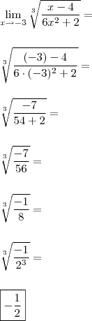\\ \lim_{x \to - 3} \sqrt[3]{\frac{x - 4}{6x^2 + 2}} = \\\\\\ \sqrt[3]{\frac{(- 3) - 4}{6 \cdot (- 3)^2 + 2}} = \\\\\\ \sqrt[3]{\frac{- 7}{54 + 2}} = \\\\\\\sqrt[3]{\frac{- 7}{56}} = \\\\\\ \sqrt[3]{\frac{- 1}{8}} = \\\\\\ \sqrt[3]{\frac{- 1}{2^3}} = \\\\\\ \boxed{- \frac{1}{2}}