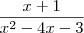 \frac{x+1}{x^2  - 4x - 3 }
