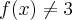 f(x)\neq3 f(x)\neq3