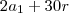 2a_1 +30r 2a_1 +30r