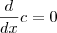 \frac{d}{dx}c=0