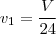 v_1 = \frac{V}{24}